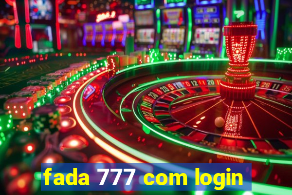 fada 777 com login